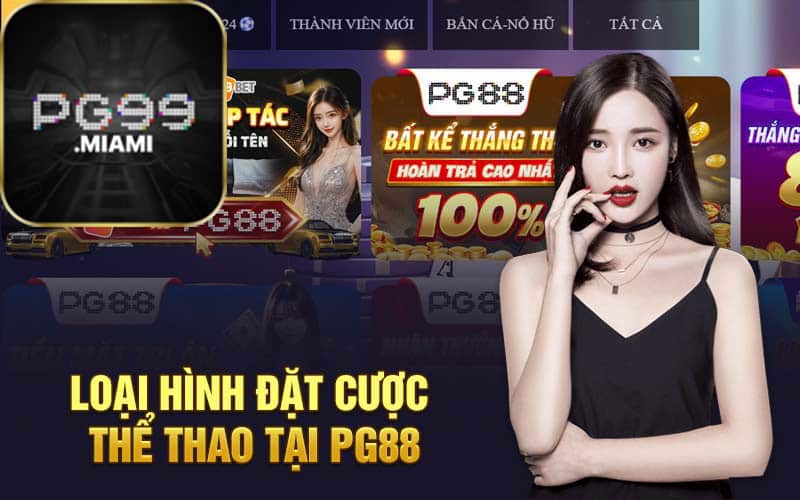 Ưu Điểm Của Nhà Cái pg99 Trong Lĩnh Vực Thể Thao